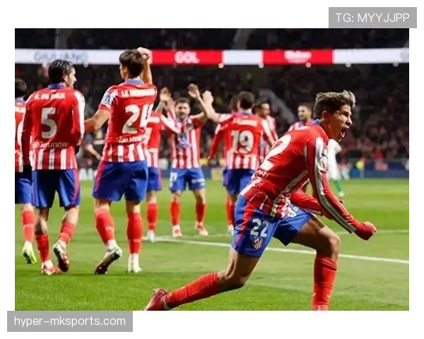 马竞防守稳定性近期出现波动，球队整体状态变化已逐步反映在比赛表现中